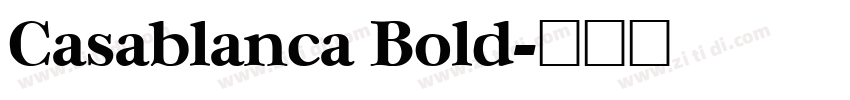 Casablanca Bold字体转换